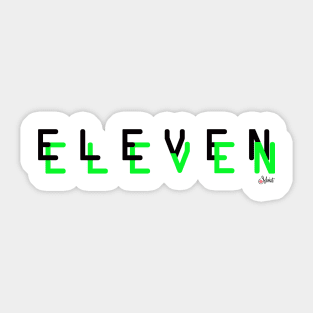 Eleven Eleven Green 2 Sticker